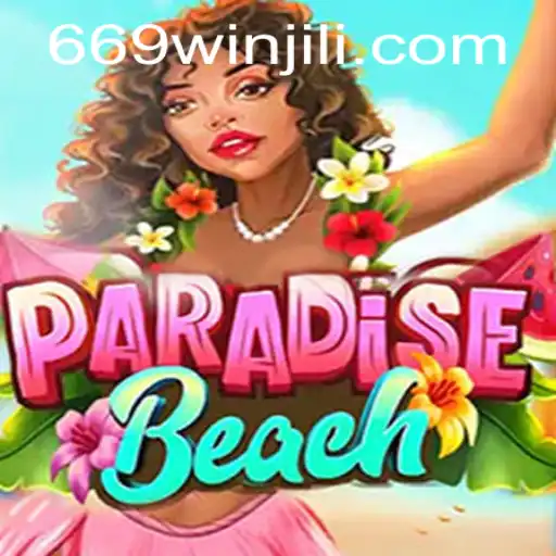 Exploring the Excitement of ParadiseBeach and the Role of 669win.com